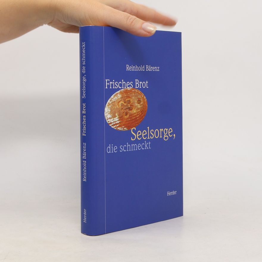 Reinhold Bärenz Frisches Brot