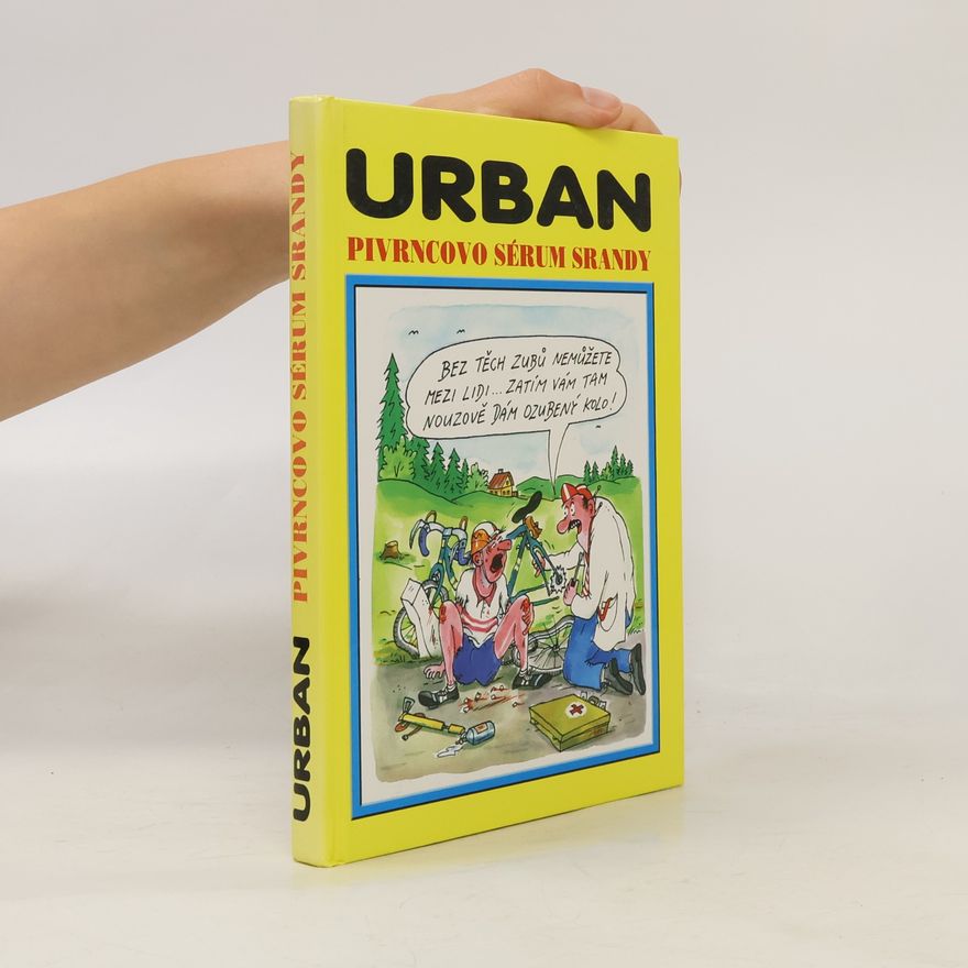 Petr Urban Pivrncovo sérum srandy