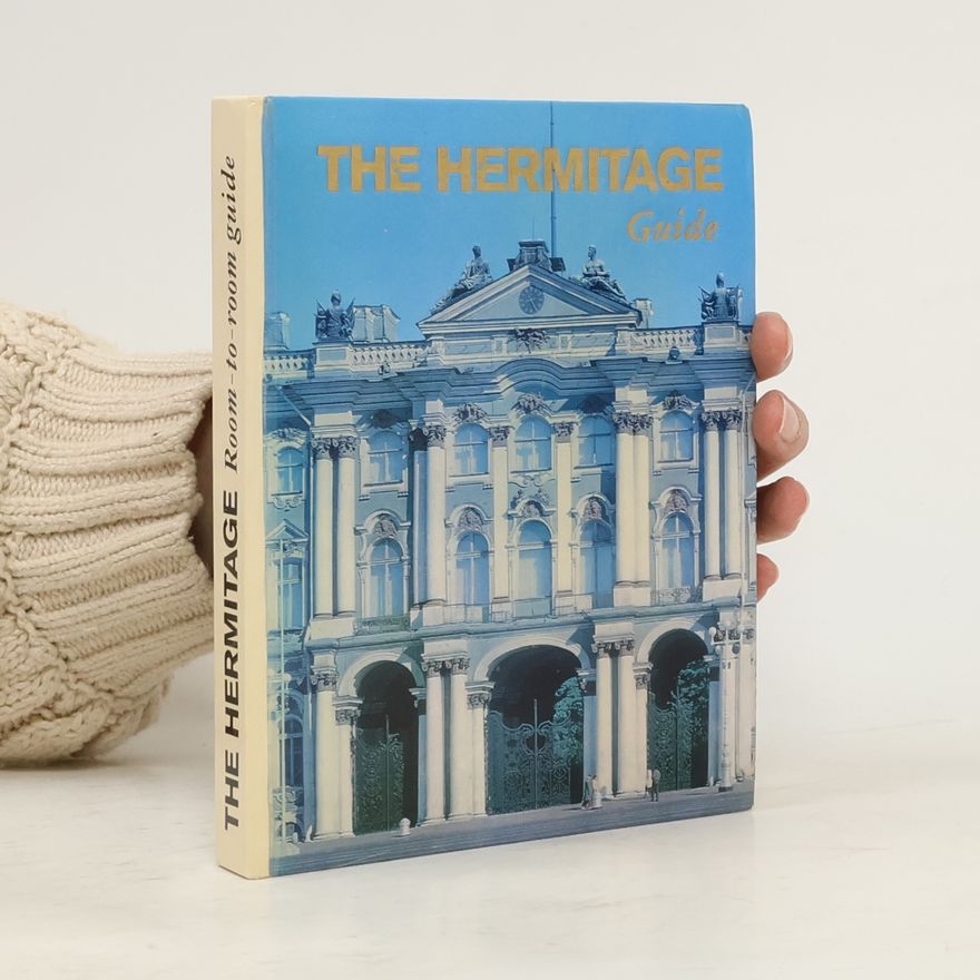 Various authors The Hermitage. Room-to-room guide
