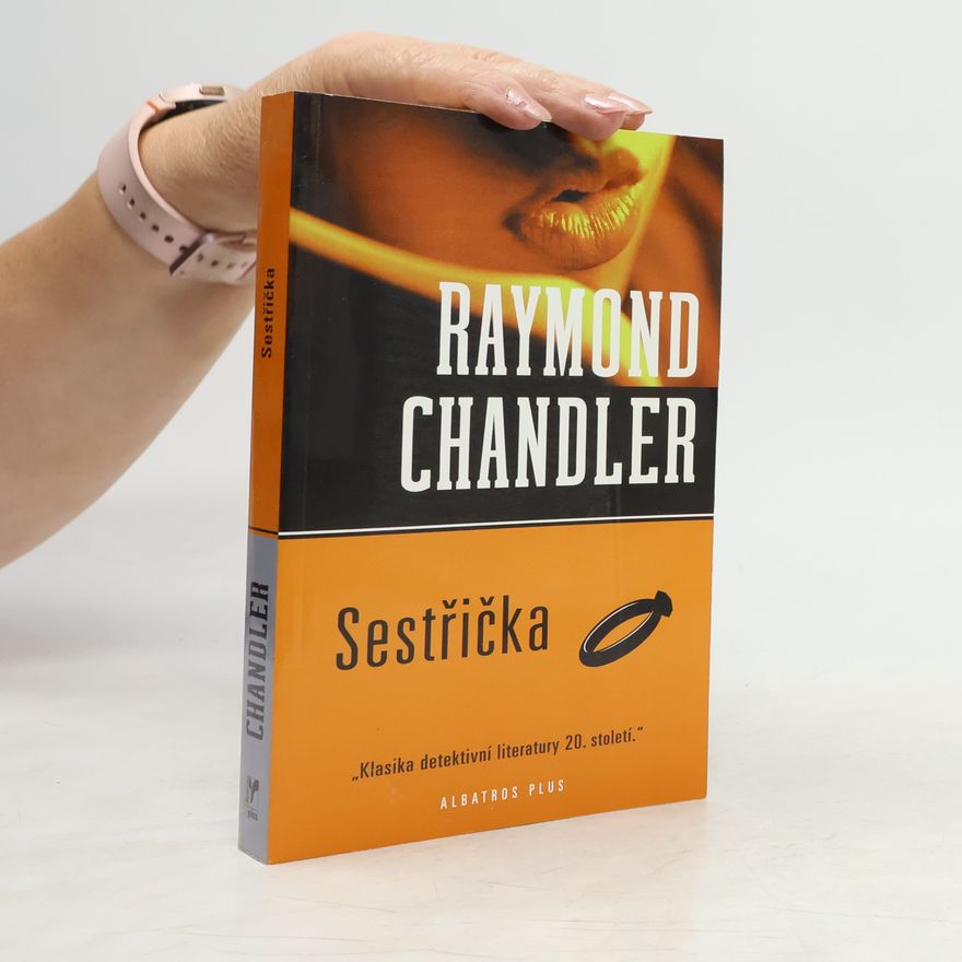 Raymond Chandler Sestřička
