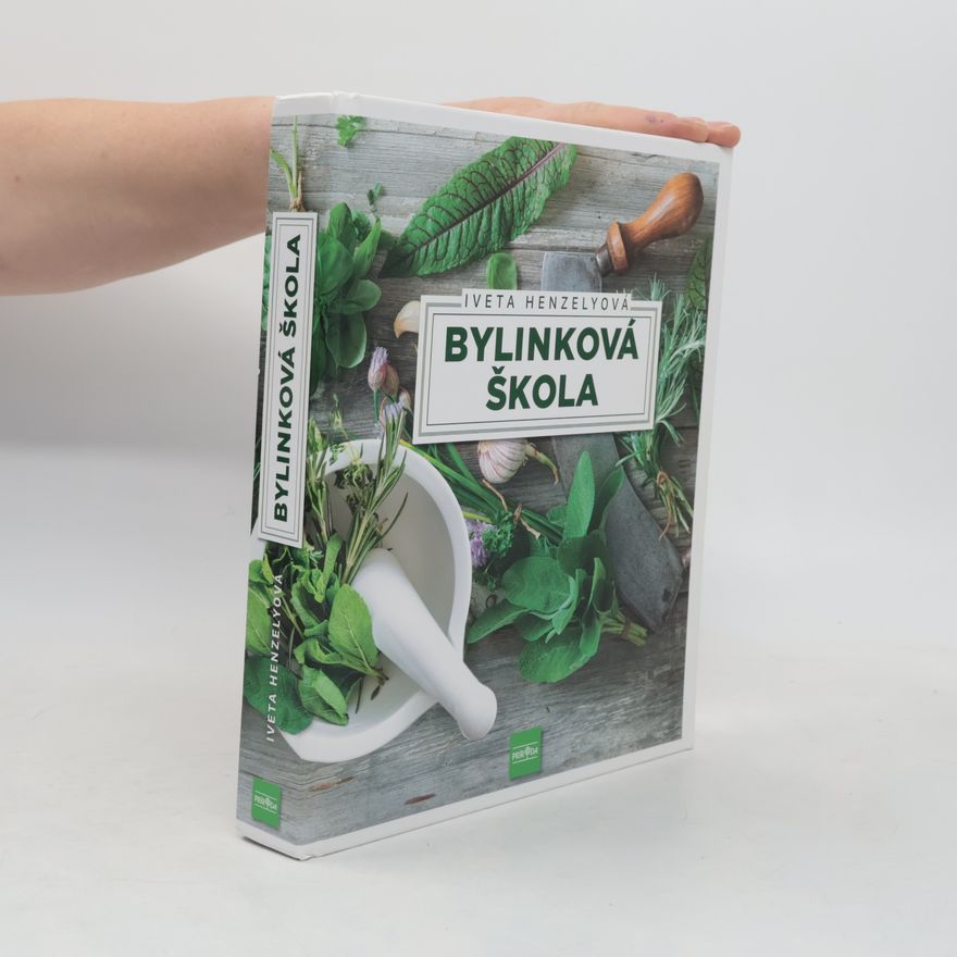 Iveta Henzelyová Bylinková škola
