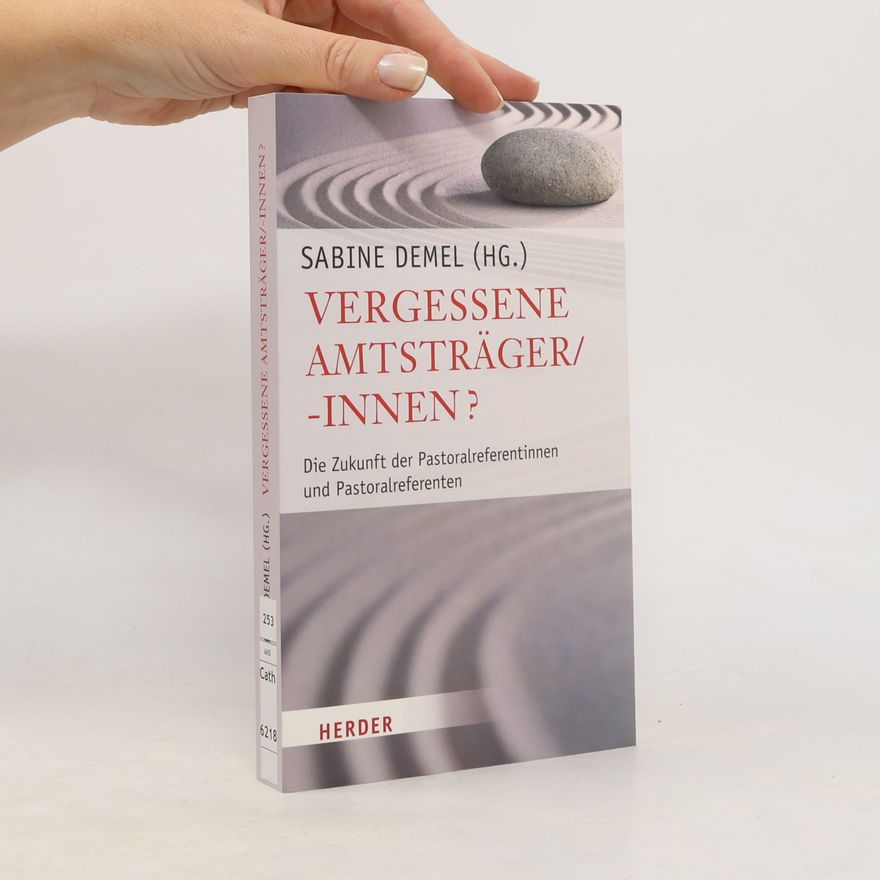 Sabine Demel Vergessene Amtsträger/-innen?