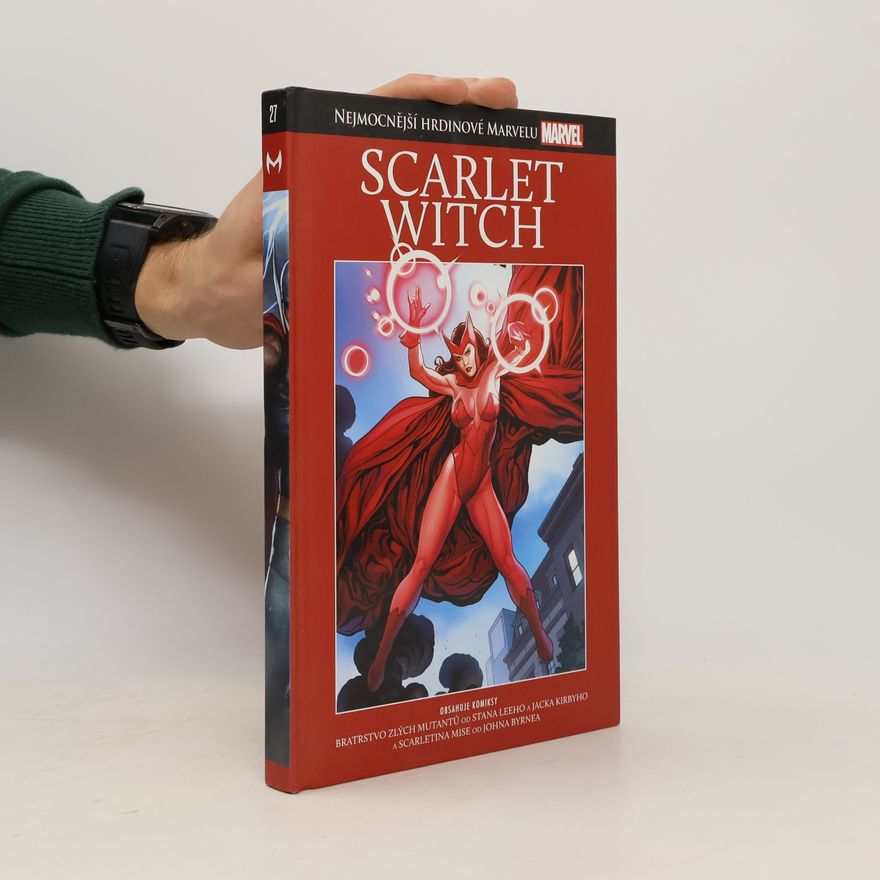 Stan Lee Nejmocnější hrdinové Marvelu 27. Scarlet Witch