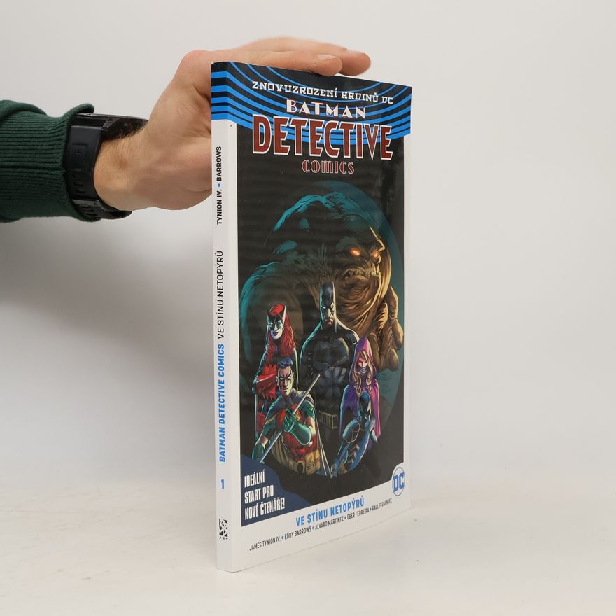James Tynion IV Batman: detective comics. Ve stínu netopýrů (1. díl)