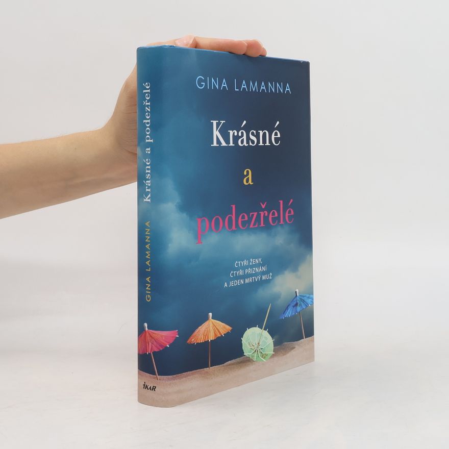 Gina LaManna Krásné a podezřelé