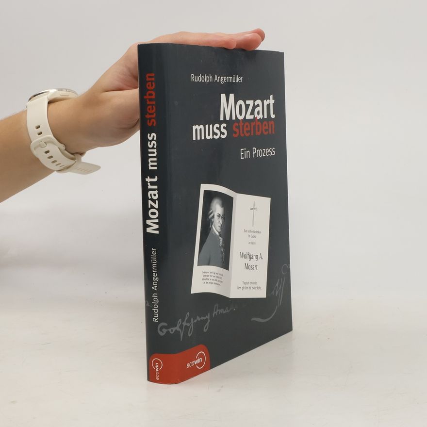 Rudolph Angermüller Mozart muss sterben