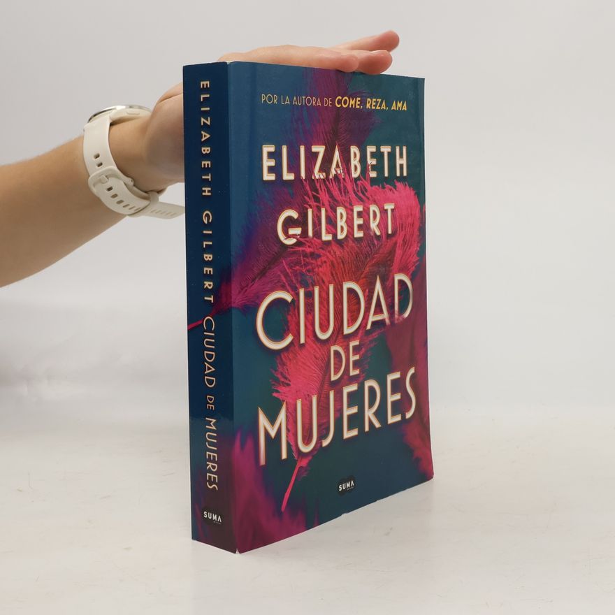 Elizabeth Gilbert Ciudad de mujeres