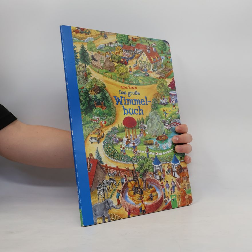 Anne Suess Das große Wimmelbuch