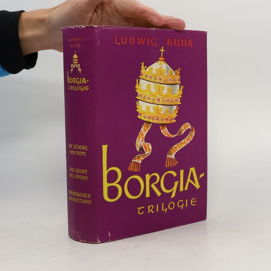 Ludwig Huna Borgia Trilogie