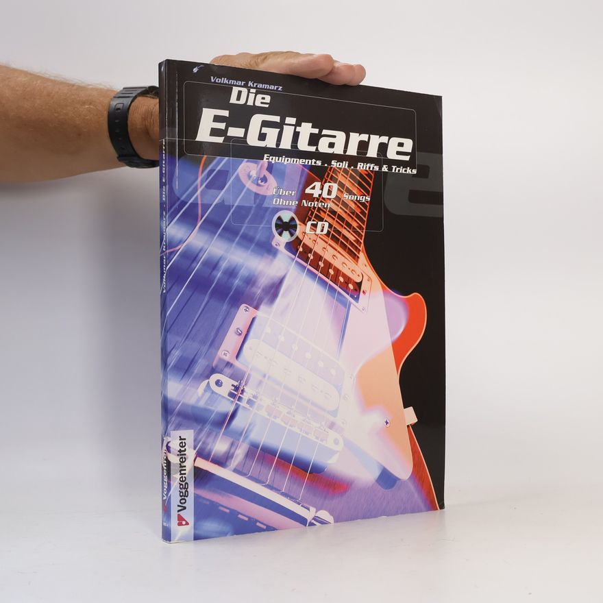 Volkmar Kramarz Die E-Gitarre