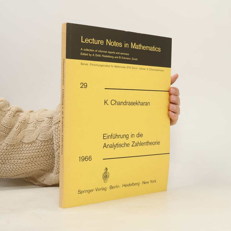 K. Chandrasekharan Einführung in die Analytische Zahlentheorie