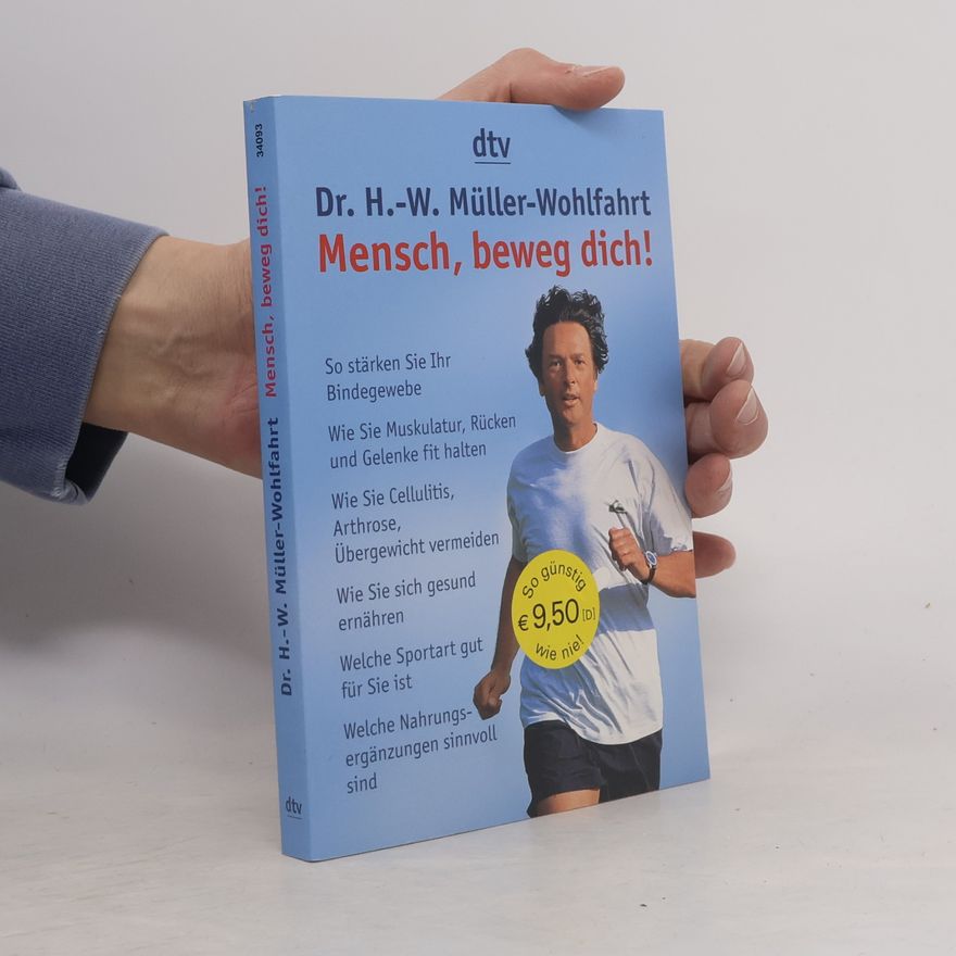 Hans Wilhelm Mensch beweg Dich!