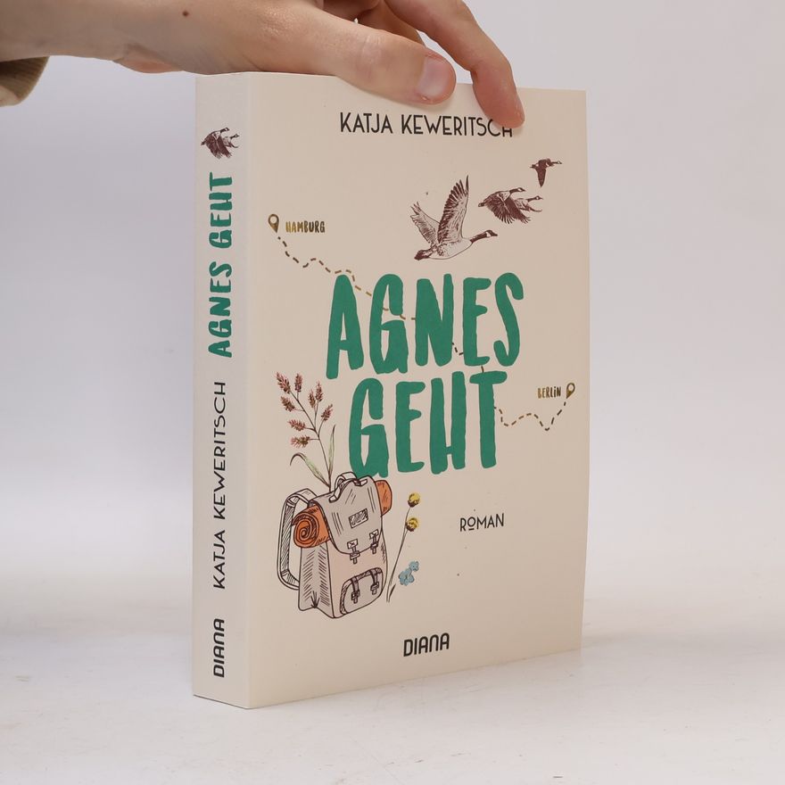 Katja Keweritsch Agnes geht