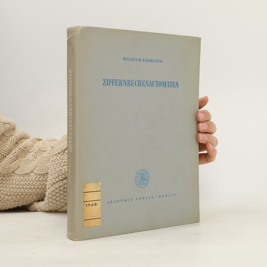 Wilhelm Kämmerer Ziffernrechenautomaten