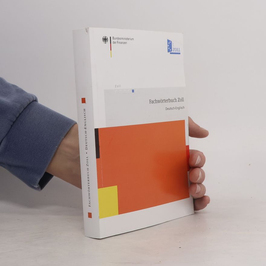 Klaus Keller Fachwörterbuch Zoll. Deutsch-Englisch