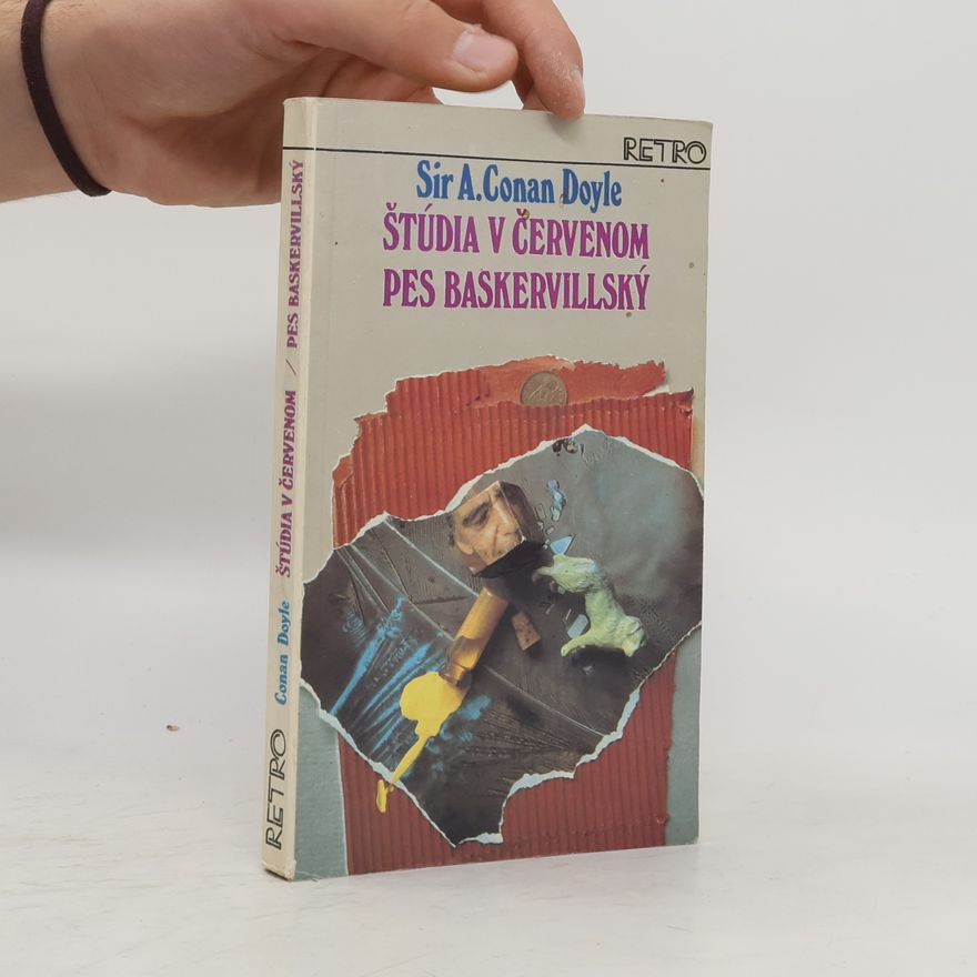 Arthur Conan Doyle Štúdia v červenom. Pes baskervillský