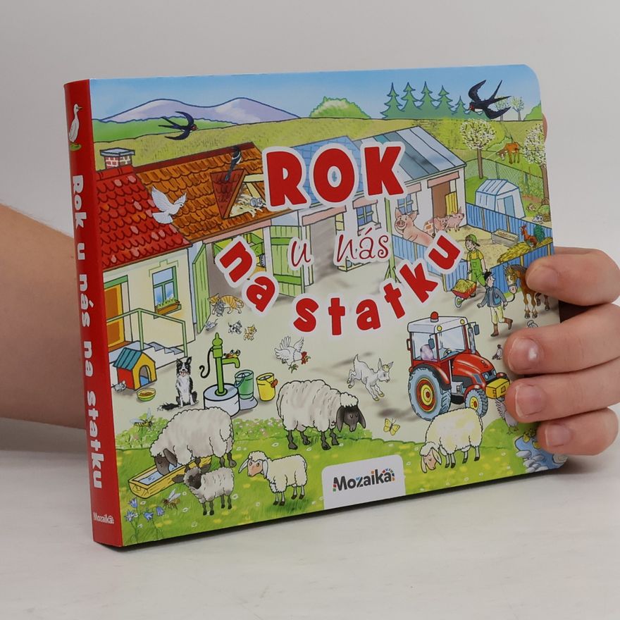 Antonín Šplíchal Rok u nás na statku