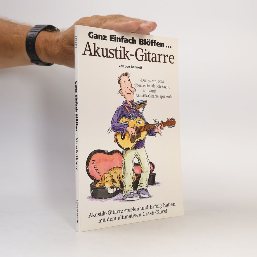 Joe Bennett Ganz Einfach Blöffen-Akustikgitarre