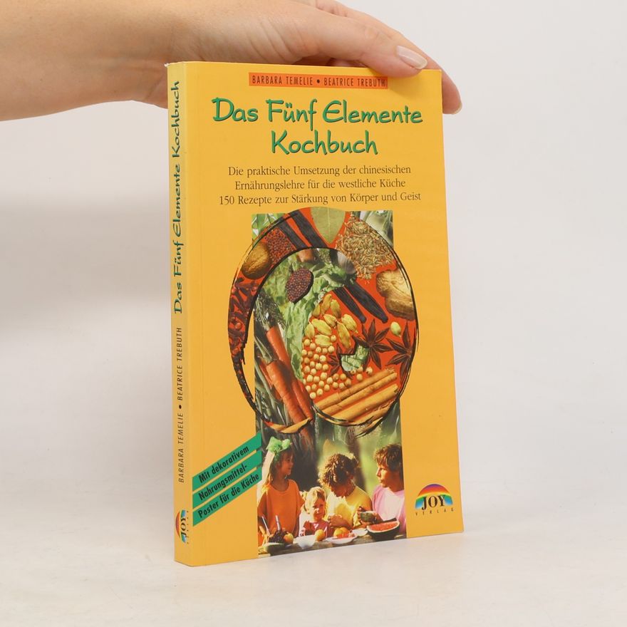 Barbara Temelie Das Fünf Elemente Kochbuch