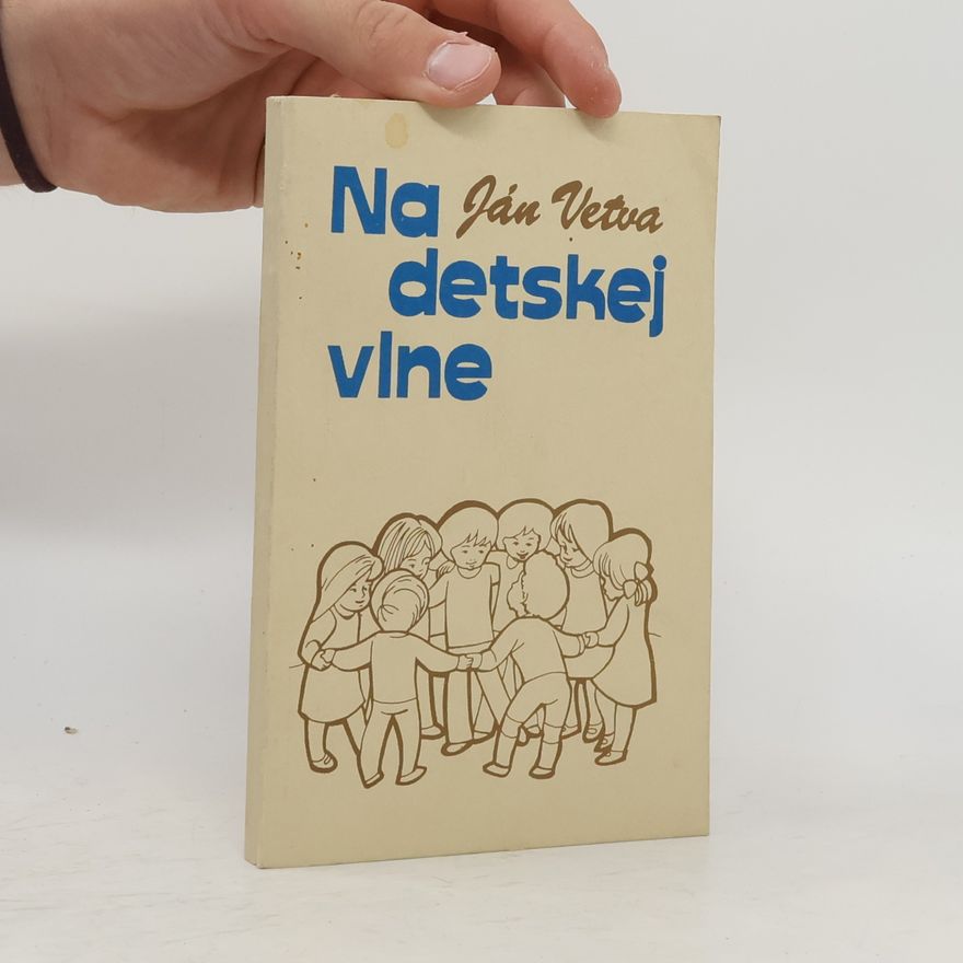 Ján Vetva Na detskej vlne