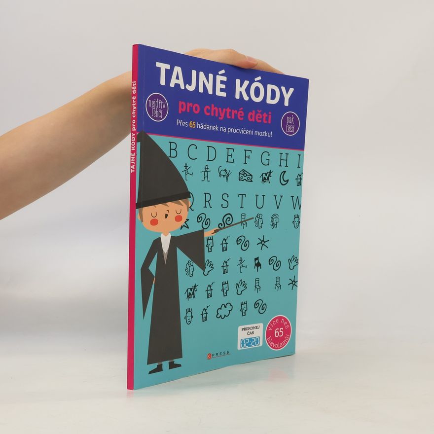 Kolektiv autorů Tajné kódy pro chytré děti
