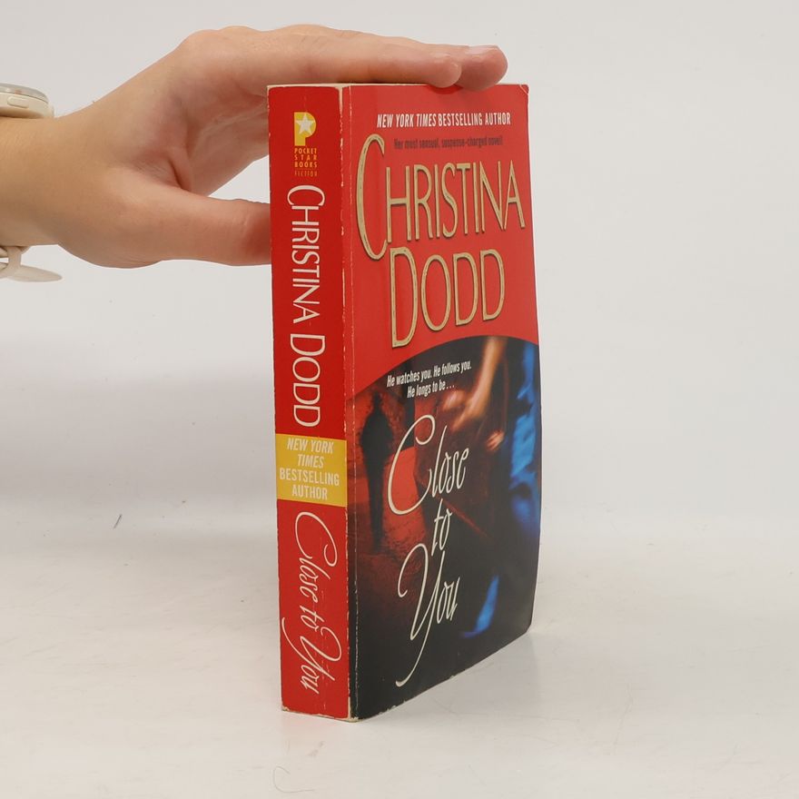 Christina Dodd Close to You