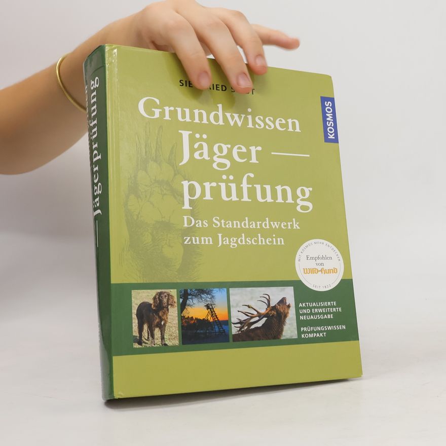 Siegfried Seibt Grundwissen Jägerprüfung