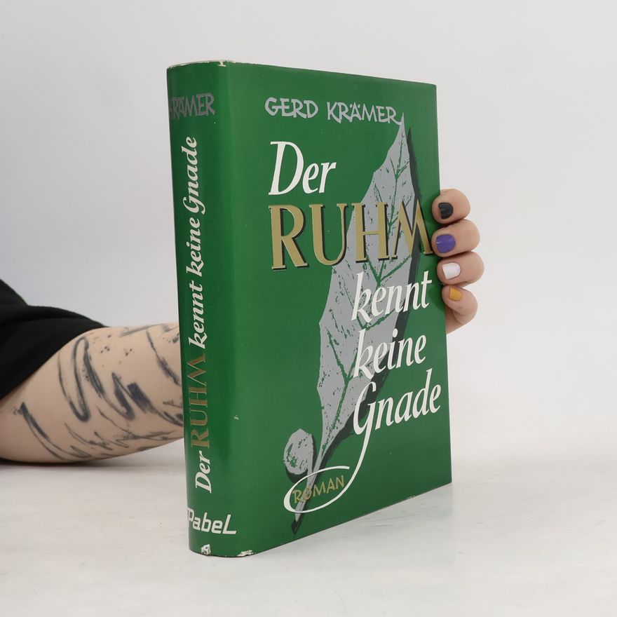Gerd Kramer Der Ruhm kennt keine Gnade