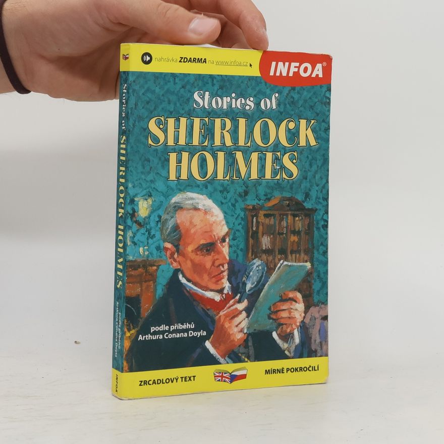 Michaela Ženatá Stories of Sherlock Holmes. Příběhy Sherlocka Holmese