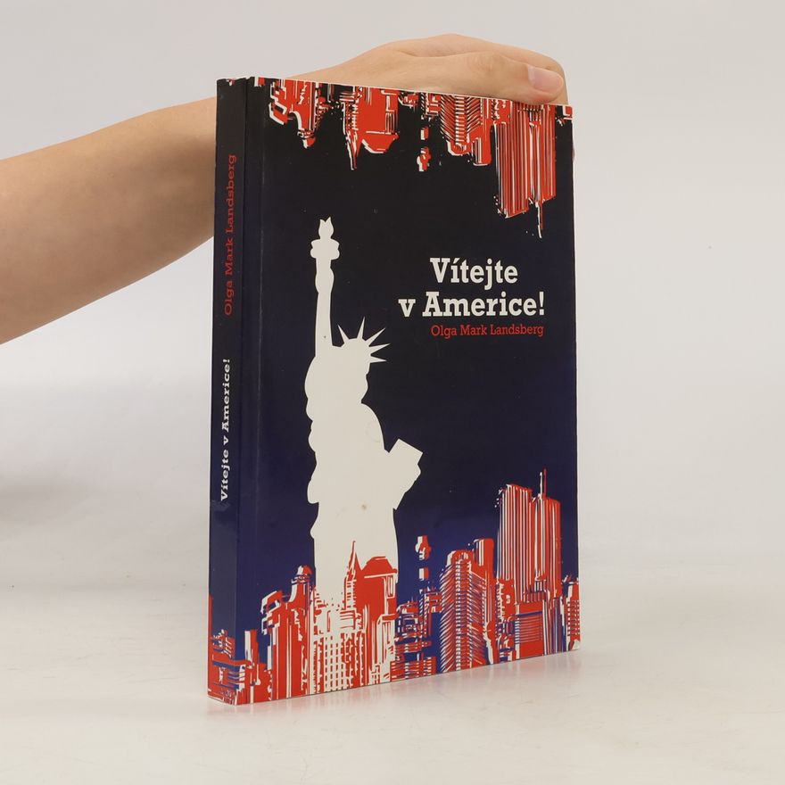 Olga Mark Landsberg Vítejte v Americe!