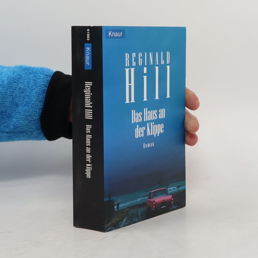 Reginald Hill Das Haus an der Klippe
