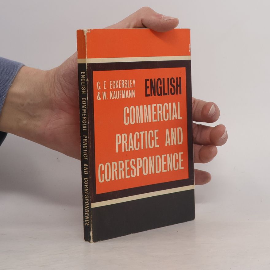 Charles Ewart Eckersley English Commercial practice and Correspondence