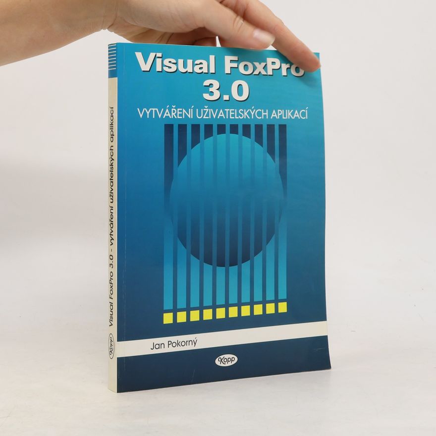 Jan Pokorný Visual FoxPro 3.0
