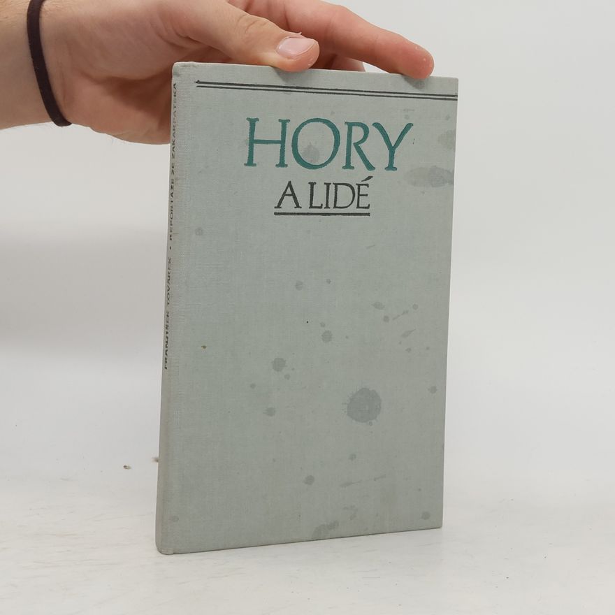František Továrek Hory a lidé