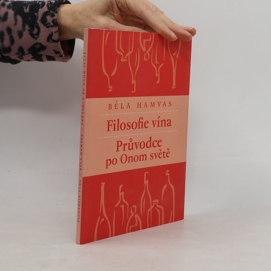 Béla Hamvas Filosofie vína