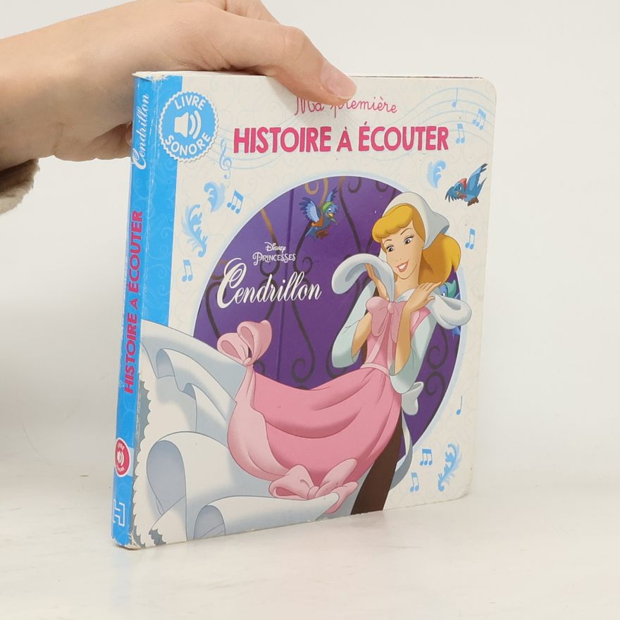 Autorenkollektiv Ma première histoire à écouter - Disney Princesses: Cendrillon