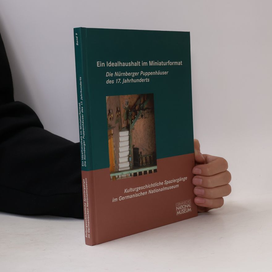 G. Ulrich Großmann Ein Idealhaushalt im Miniaturformat