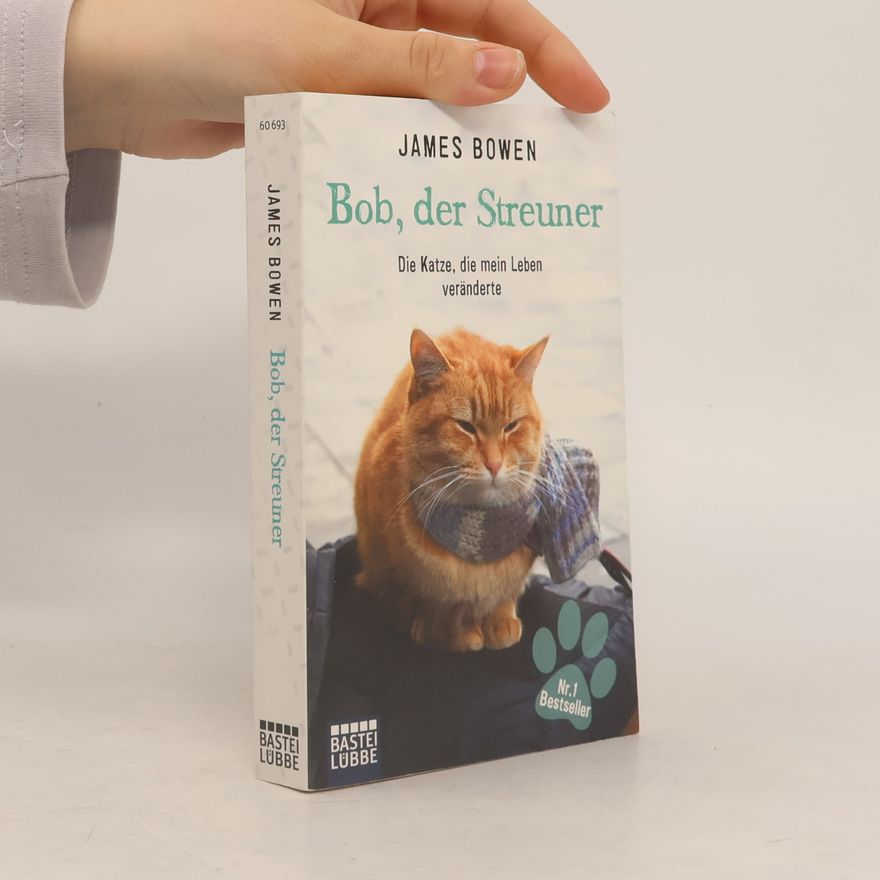 James Bowen Bob, der Streuner