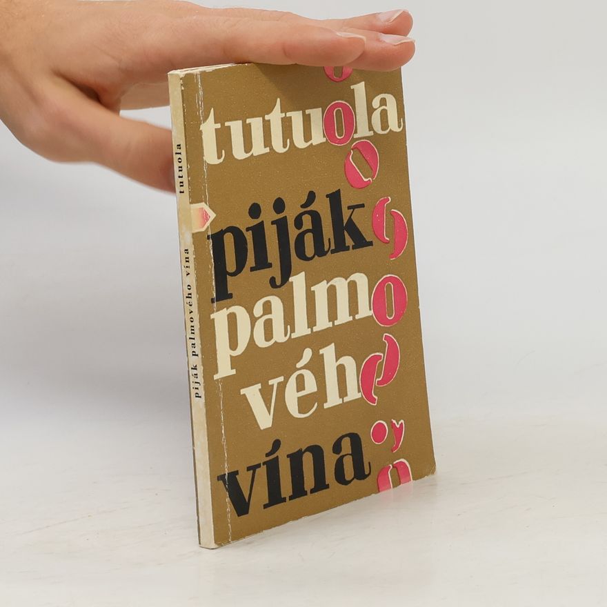 Amos Tutuola Piják palmového vína