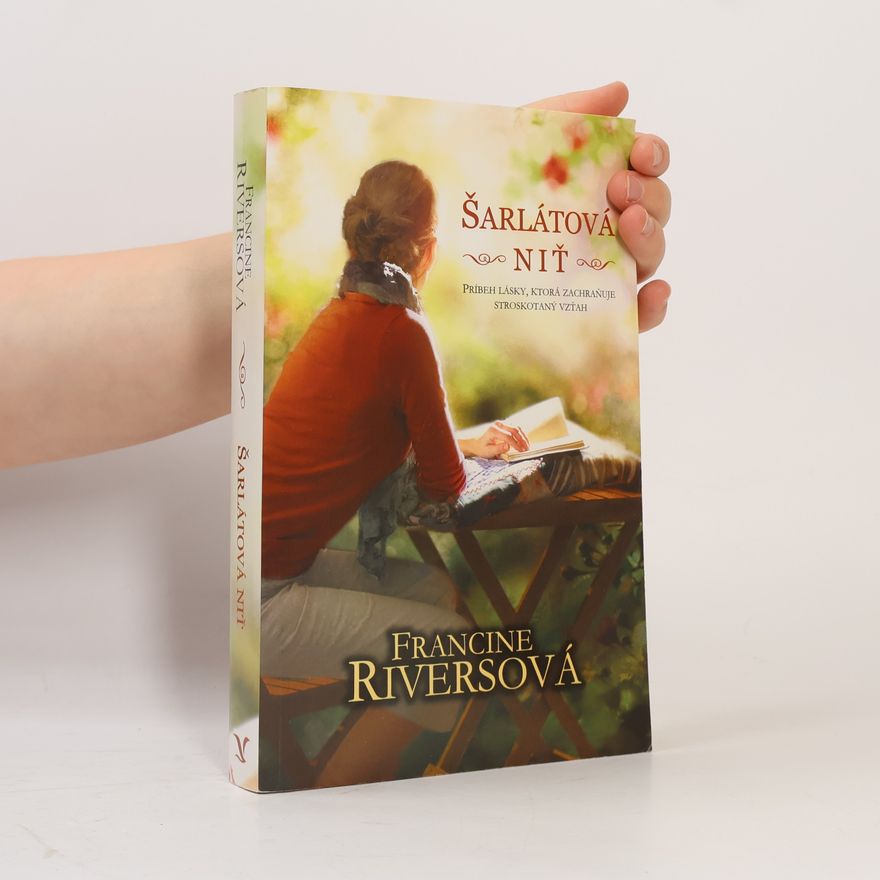 Francine Rivers Šarlátová niť