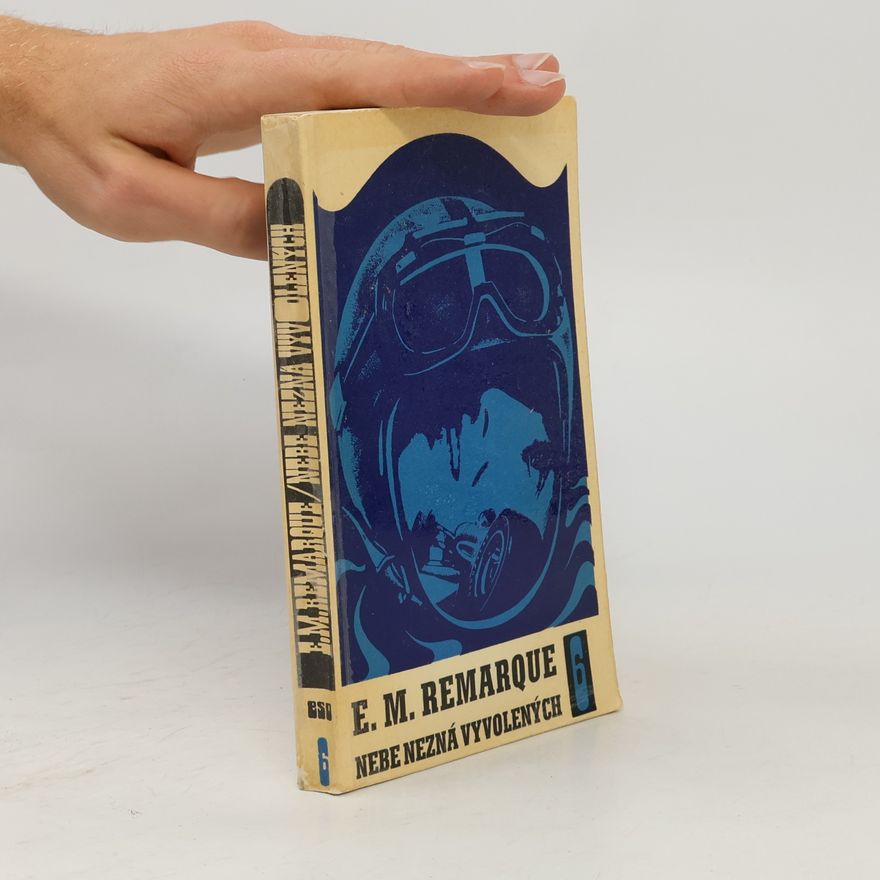 E.M. Remarque Nebe nezná vyvolených