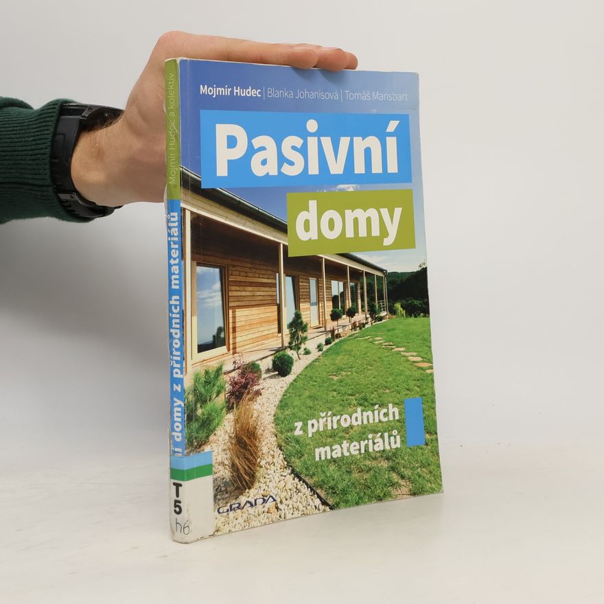 Tomáš Mansbart Pasivní domy z přírodních materiálů