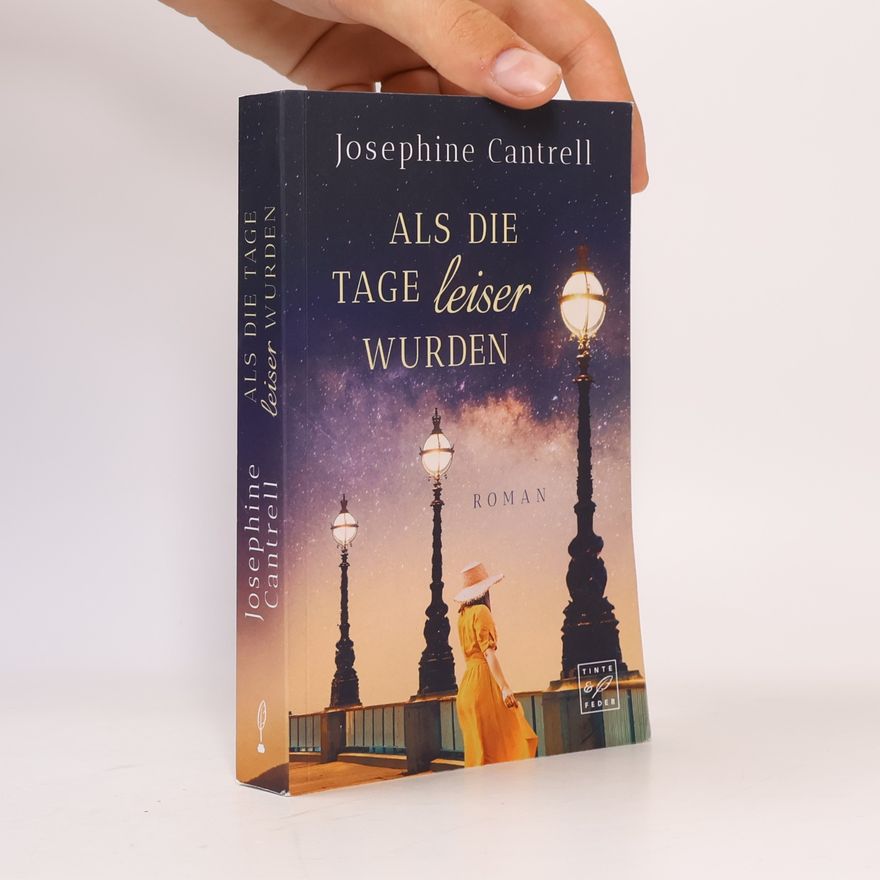 Josephine Cantrell Als die Tage leiser wurden