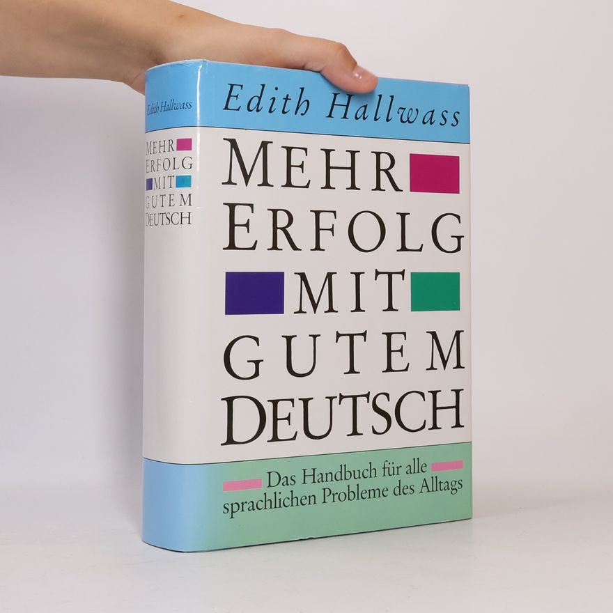Edith Hallwass Mehr Erfolg mit gutem Deutsch