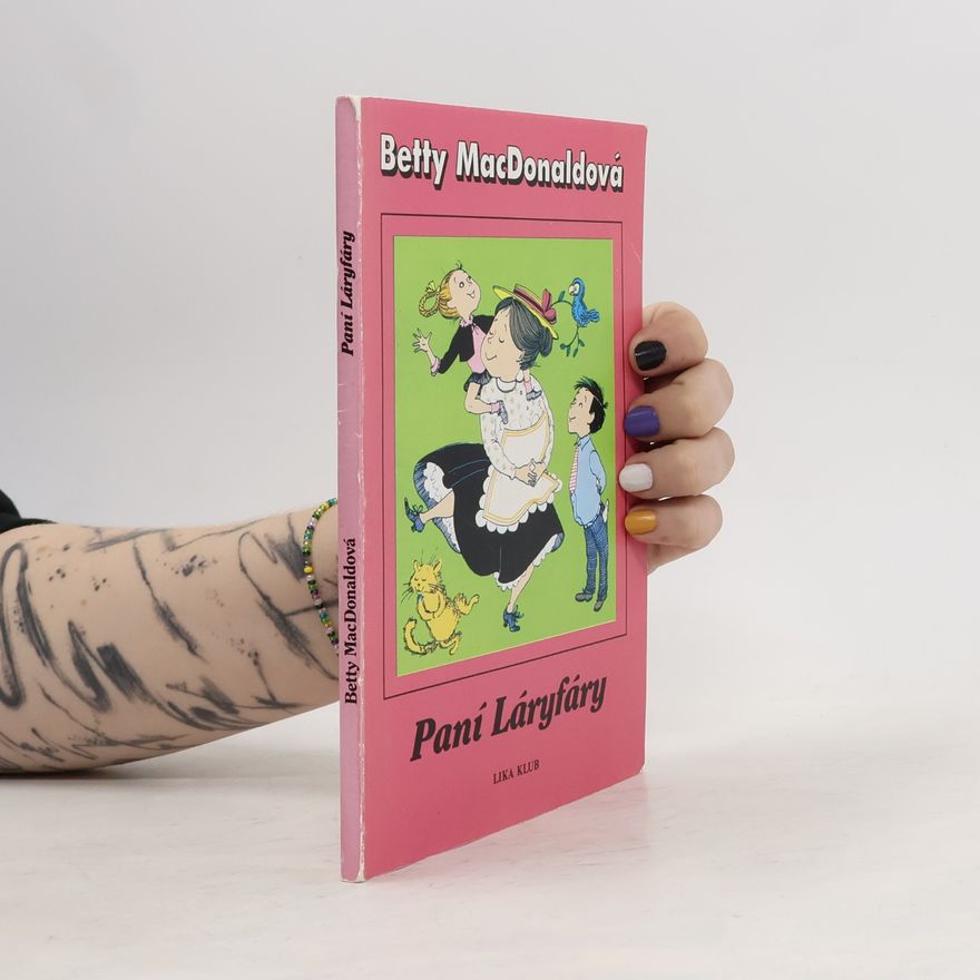 Betty MacDonald Paní Láryfáry