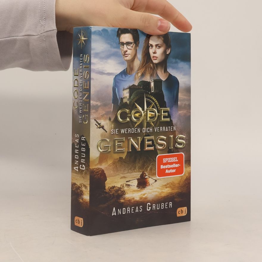 Andreas Gruber Code Genesis - Sie werden dich verraten