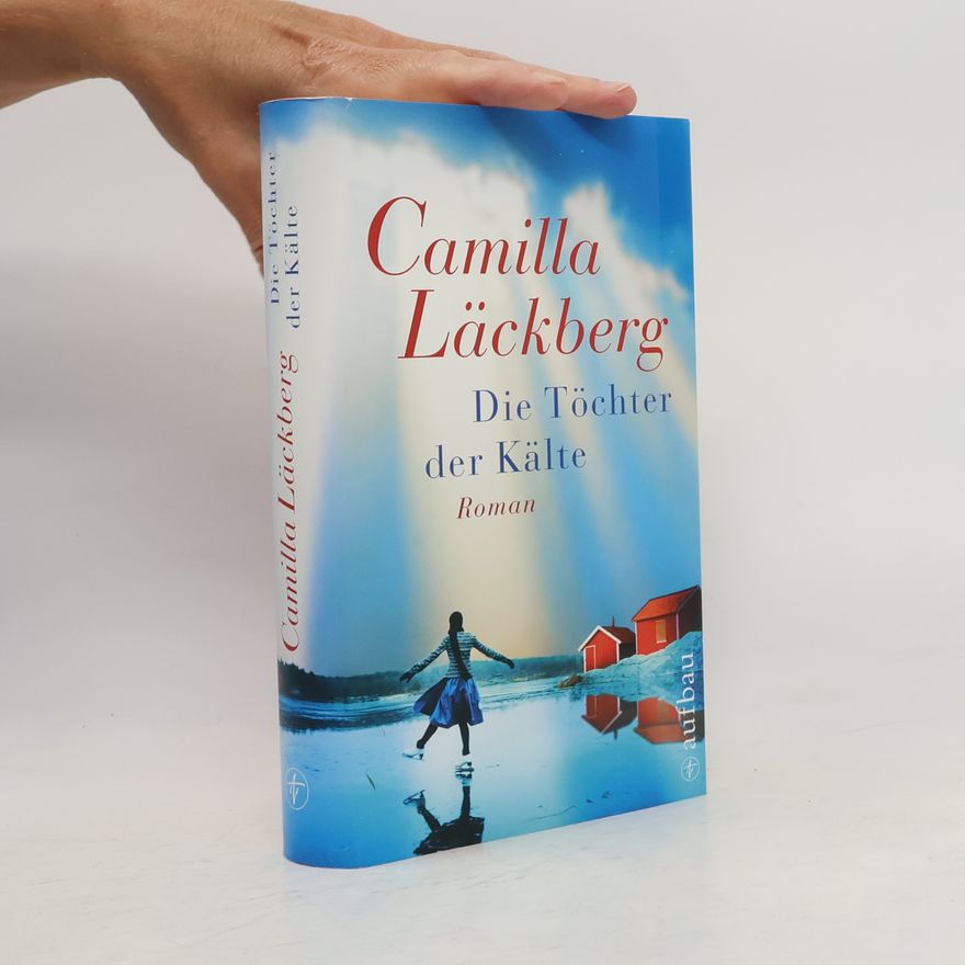 Camilla Läckberg Die Töchter der Kälte