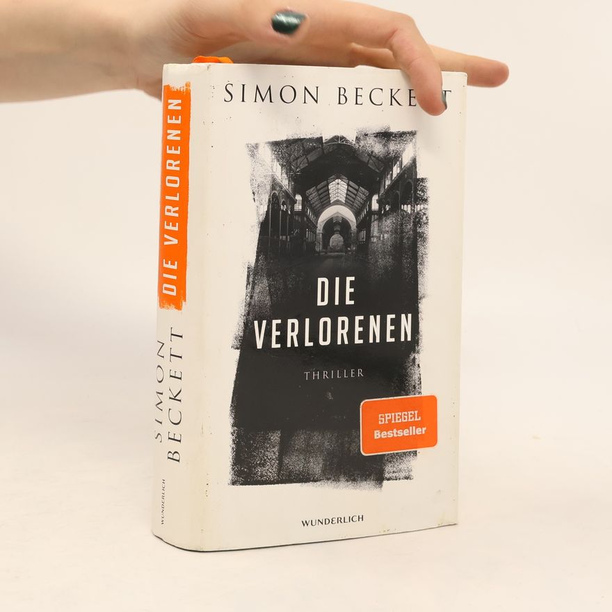 Simon Beckett Die Verlorenen