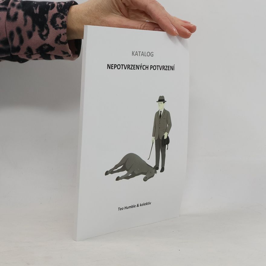 Teo Humble Katalog nepotvrzených potvrzení
