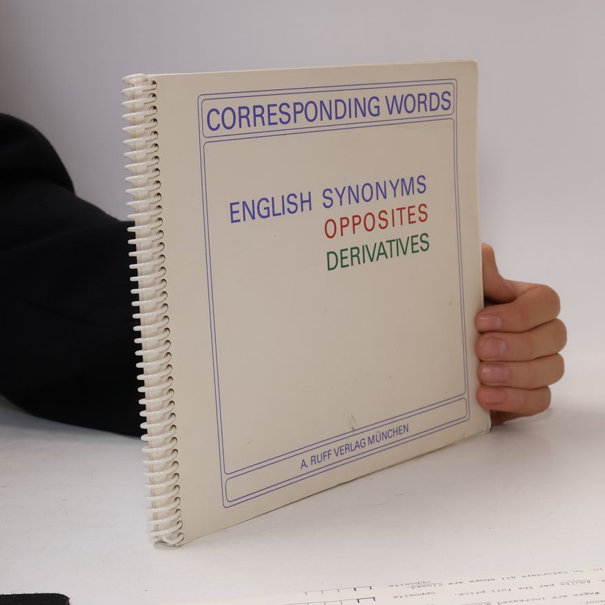 kolektiv Corresponding Words. English Symonyms, Opposites, Derivatives
